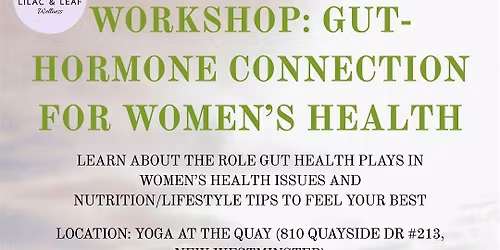 Workshop: Gut-hormone connection for Women\u2019s Health