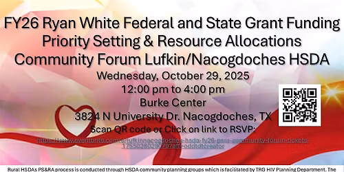 Lufkin\/Nacogdoches HSDA FY26 PSRA Community Forum