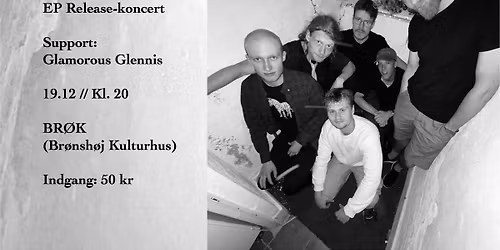 RAVNE [Support: Glamorous Glennis] \/\/ EP Release-koncert