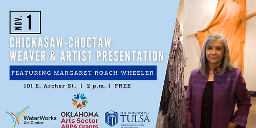 Chickasaw-Choctaw Weaver & Artist Presentation