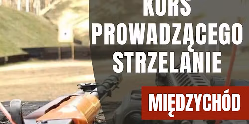 Kurs Prowadz\u0105cego Strzelanie LOK