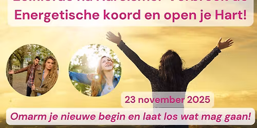 Workshop: Zelfliefde na Narcisme: Verbreek de Energetische koord en open je hart