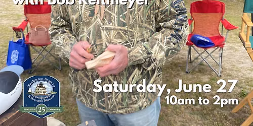 Decoy Carving Demos at Tuckerton Seaport!
