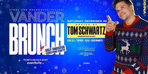 Vander Brunch! With TOM SCHWARTZ! Regina!