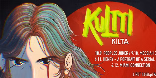 Kultti Kilta #4: Henry - Portrait of a serial killer