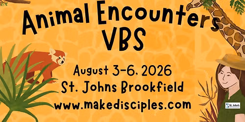 2026 VBS - Animal Encounters!