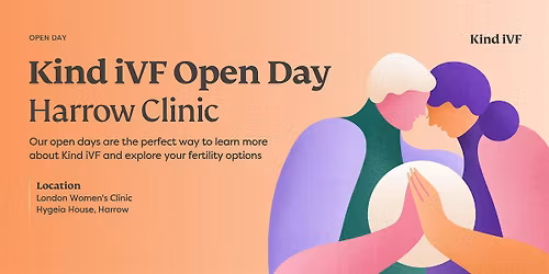 Kind iVF Open Day- Harrow Clinic