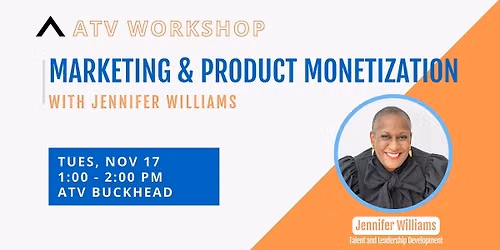 ATV Workshop: Marketing and Product Monetization