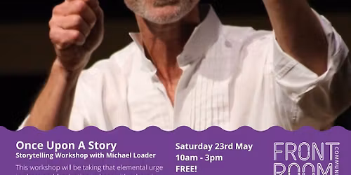 FREE WORKSHOP: Once Upon A Story
