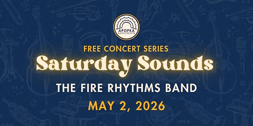 Apopka Saturday Sounds with The Fire Rhythms Band