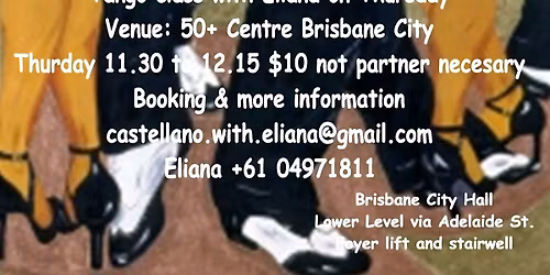 Tango Argentine on Thursday at Brisbane City on Thursday with Eliana