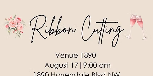 Ribbon Cutting: Venue 1890