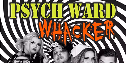 Psych Ward Whacker NYE Murder Mystery
