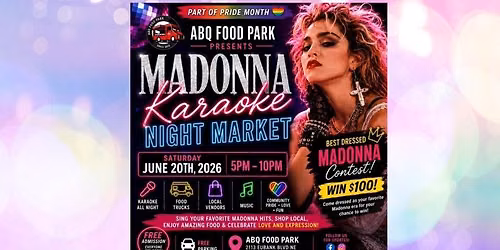 Madonna karaoke night market at the Abq Food Park