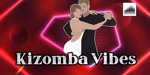 Kizomba Vibes - Free Lesson & Social