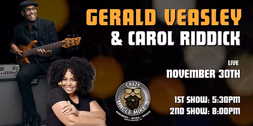 Gerald Veasley & Carol Riddick
