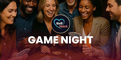 Halifax Matchmaker \ud83c\udfb2\ud83c\udfb2 Game Night | Singles ~ Ages 20-25 | *Sold Out