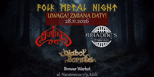 Folk Metal Night \u0141\u00f3d\u017a - Runika, Ariadne's Thread, Diabo\u0142 Boruta