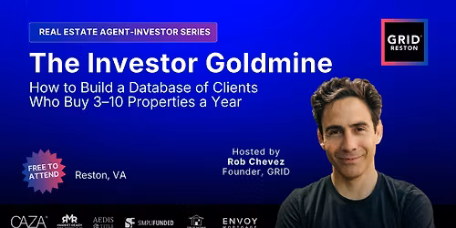 [Agent-Investor Series] The Investor Goldmine: Build a Client Database Buying 3\u201310 Deals a Year