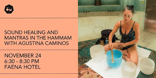 Sound Healing and Mantras in the Hammam