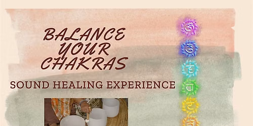 Balance Your Chakras Sound Healing Experience