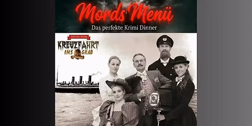 Mords Men\u00fc-Kreuzfahrt ins Grab \u2013 Krimidinner Bremen