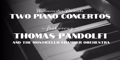 Two Piano Concertos | Thomas Pandolfi and the Monticello Chamber Orchestra