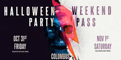 Haunted Halloween Weekend Pass 2025 \u2013 Columbus
