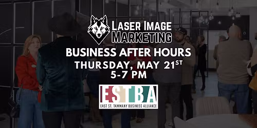 Business After Hours with Laser Image Marketing