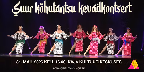 Suur k\u00f5hutantsu kevadkontsert 31.05.2026