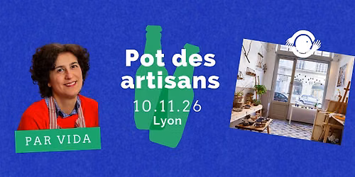 Ap\u00e9ro des artisans Wecandoo - Lyon