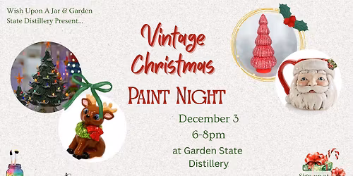Vintage Christmas Paint Night at Garden State Distillery