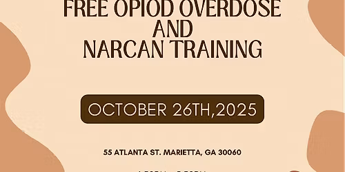 FREE OPIOID OVERDOSE and NARCAN TRAINING