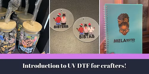 October 26 | Introduction to UV DTF