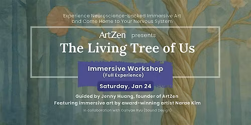 The Living Tree of Us (Immersive Workshop)