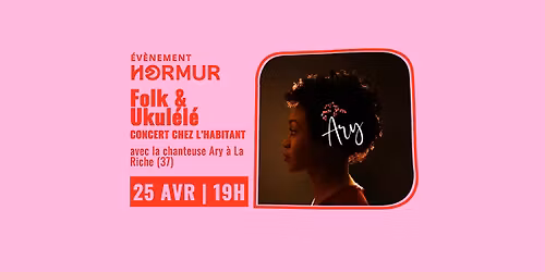 Concert folk intimiste chez l\u2019habitant avec Ary