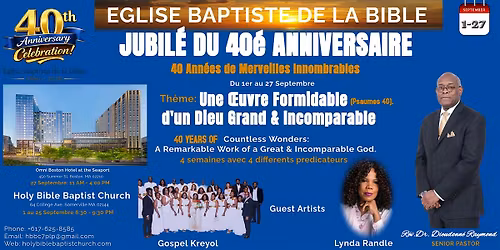 40TH HOLY BIBLE BAPTIST CHURCH ANNIVERSARY CELEBRATION