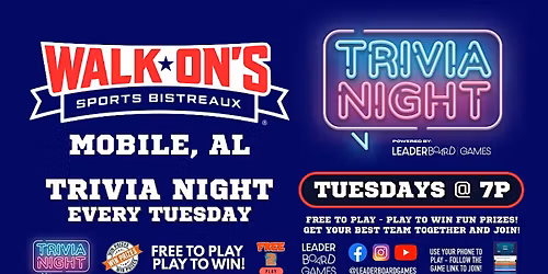 Trivia Night | Walk-On's Sports Bistreaux - Mobile AL - TUE 7p