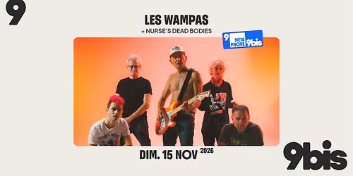 LES WAMPAS + Nurse's Dead Bodies