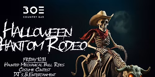 Phantom Rodeo Halloween Bash @ BOE Clarendon