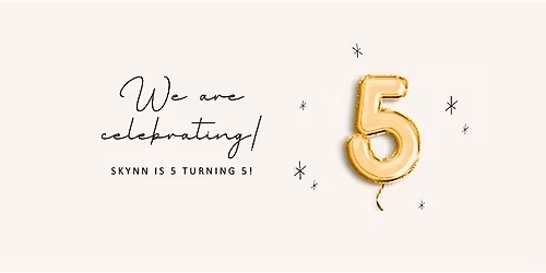 SKYNN Turns 5!