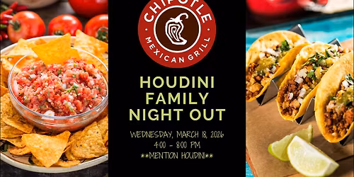 Houdini Family Night Out - Chipotle