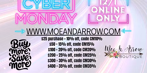 Cyber Monday @ Moe & Arrow