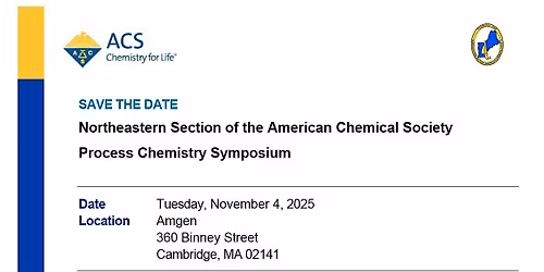 2025 NESACS Process Chemistry Symposium