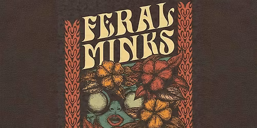 Feral Minks, Neon Cowboy + Nick Earle & The Reckless Hearts