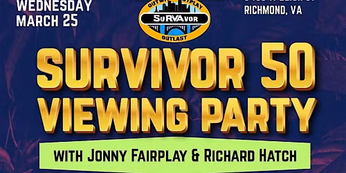 Survivor 50 Viewing Party Jonny Fairplay & Richard Hatch - Richmond VA