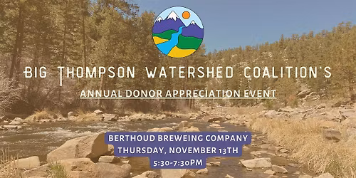 Big Thompson Watershed Coalition's Annual Donor Appreciation Event