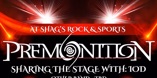 PREMONITION DEBUTS AT SHAG'S ROCK & SPORTS