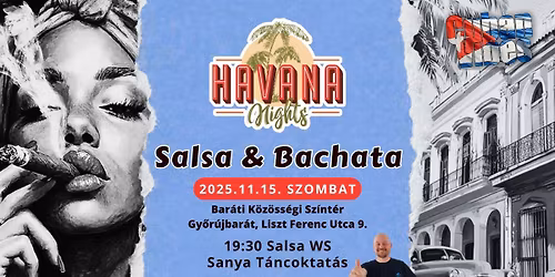 Havana Nights - Salsa & Bachata - Gy\u0151r\u00fajbar\u00e1t
