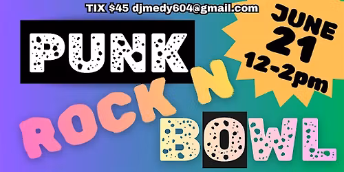 PUNK ROCK N BOWL - Elvis Contest & Mini Punk Rock Fashion Runway Walk